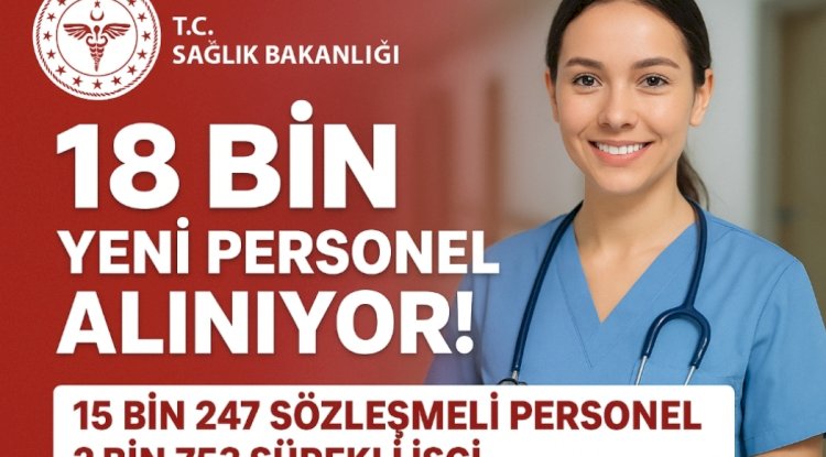 Sağlık Bakanlığı 18 Bin Yeni Personel Alıyor! İşte Başvuru Şartları, Kadrolar ve Detaylar
