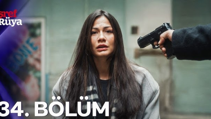 Eşref Rüya 34. Bölüm