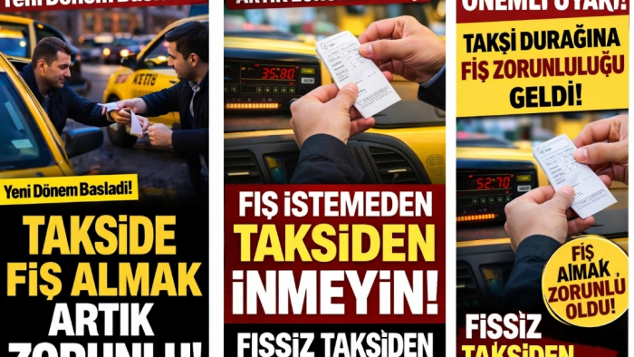 Taksilerde Yeni Sistem Başladı: Fiş Almadan İnmek Yasak! Yolcuya da Ceza Geliyor