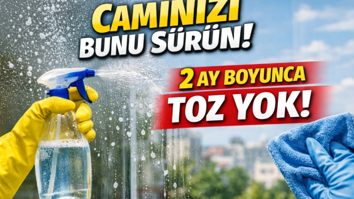 Camları Silmeden Önce Bunu Sürün! 2 Ay Toz Tutmayan Mucize Temizlik Yöntemi