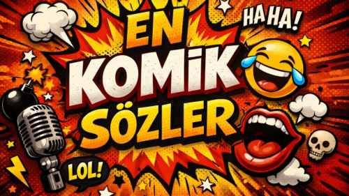 En Komik Sözler