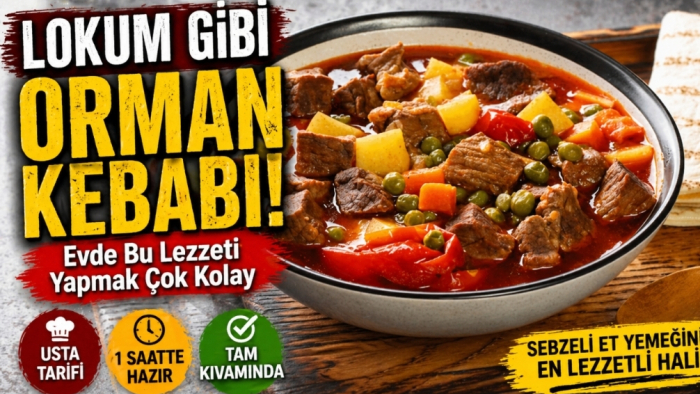 Orman Kebabı Tarifi | Lokum Gibi Etli Sebzeli Osmanlı Yemeği Nasıl Yapılır?