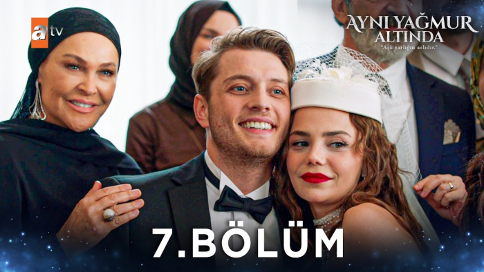 Aynı Yağmur Altında 7. Bölüm  Final Konusu, Özeti, Oyuncuları ve Full İzleme Rehberi