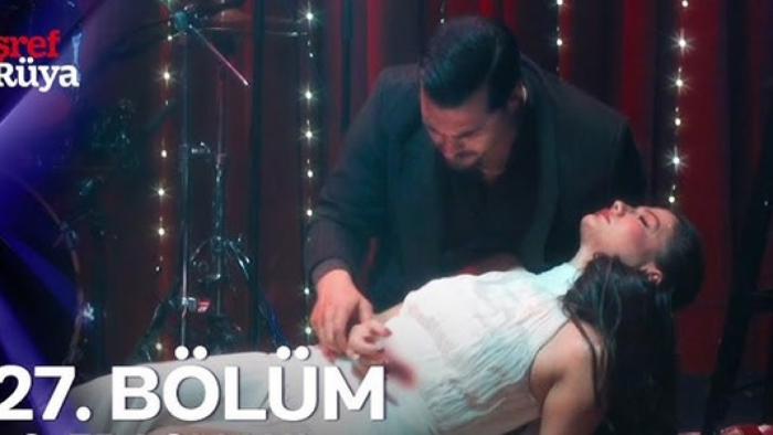 Eşref Rüya 27. Bölüm