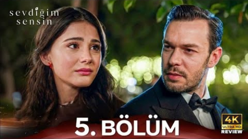 Sevdiğim Sensin 5. Bölüm Konusu, Özeti ve Oyuncuları